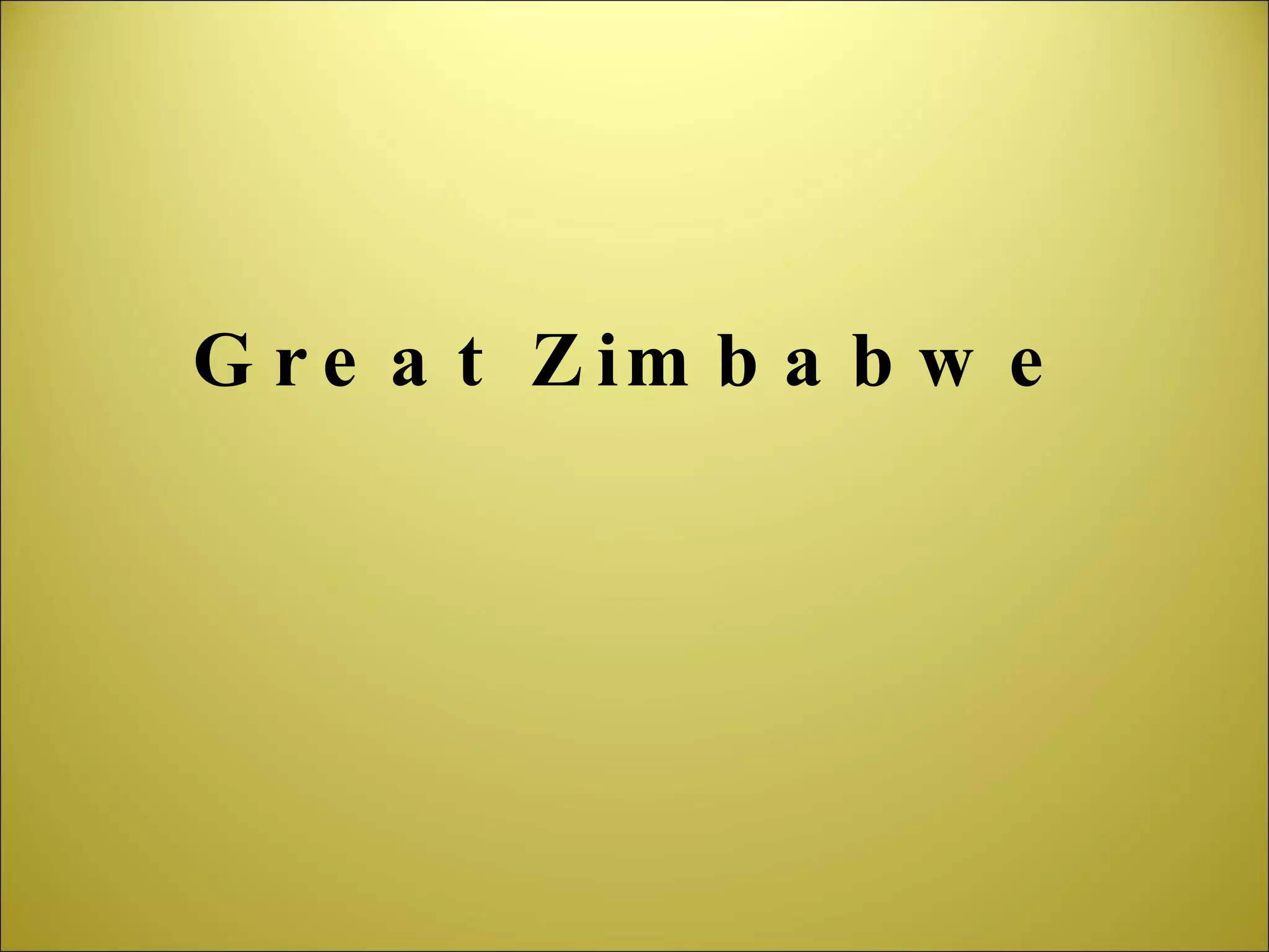 Great Zimbabwe 