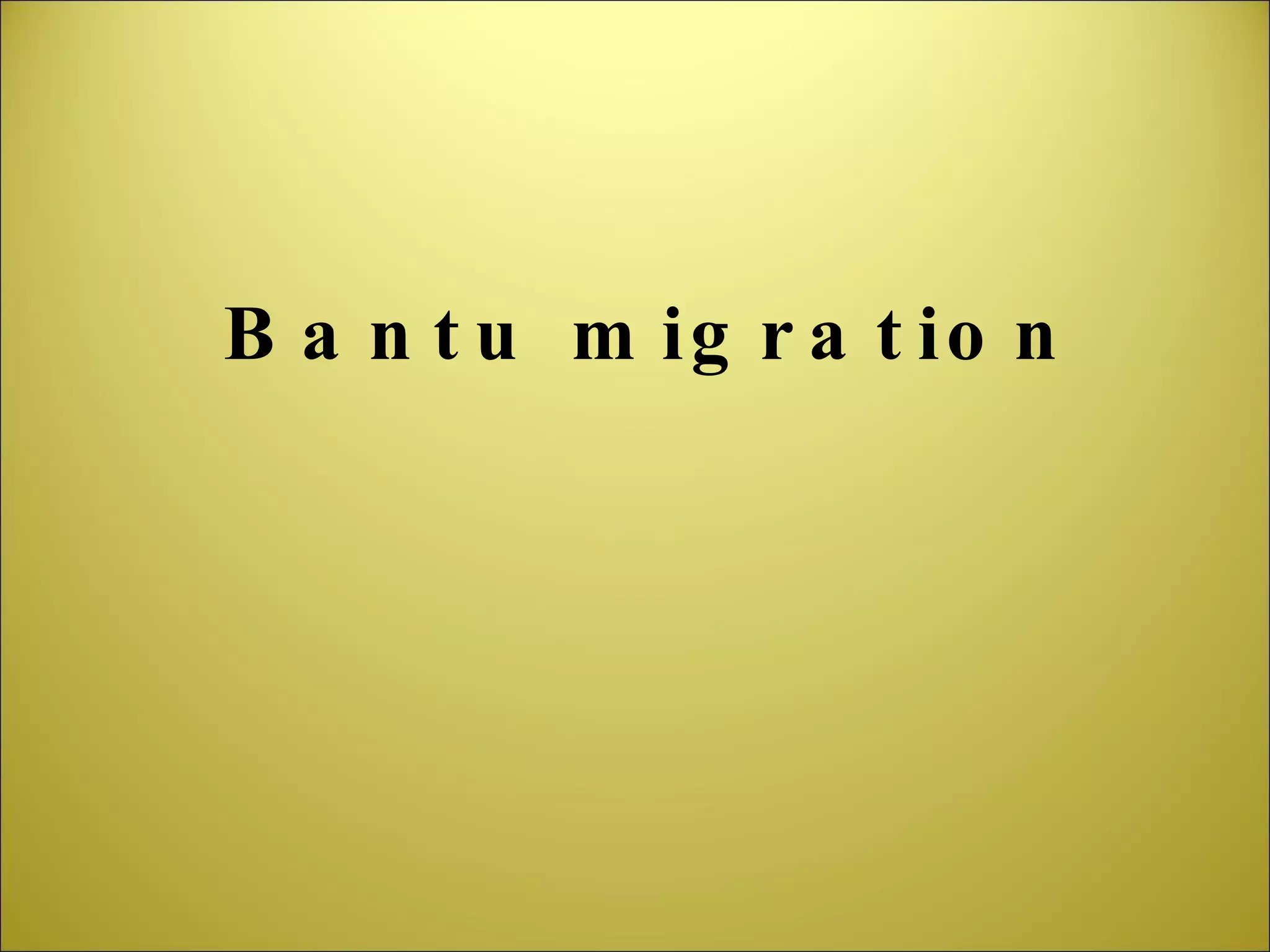 Bantu migration 