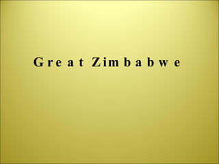 Great Zimbabwe 