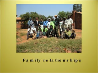 Family relationships 