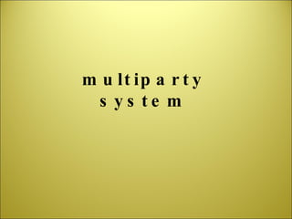 multiparty system 