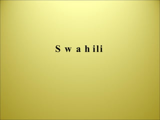 Swahili 