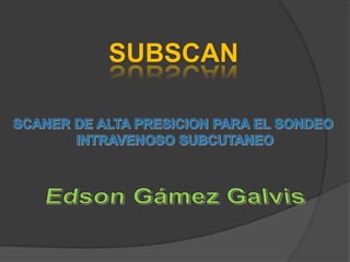 SUBSCAN
 