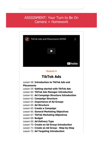 TikTok Tips and Tricks INTRO
Module 11
TikTok Tips and Tricks
Lesson 81: TikTok Tips and Tricks:
TikTok Ads Tips, 
Content...