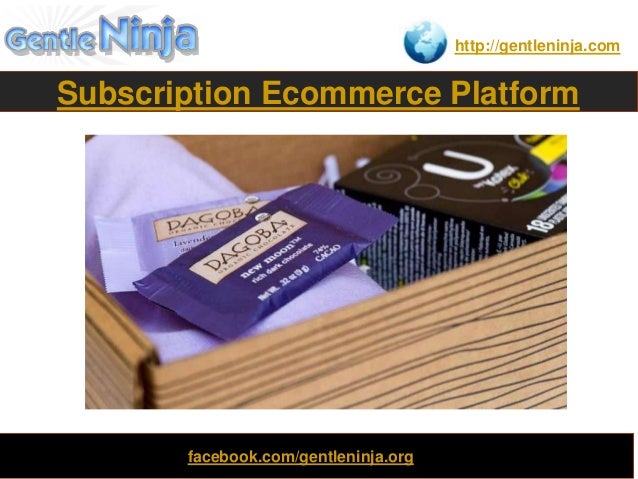 http://gentleninja.com
Subscription Ecommerce Platform
Clone
facebook.com/gentleninja.org
 