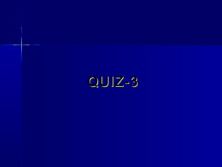 QUIZ-3QUIZ-3
 