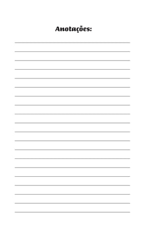 Anotações:
______________________________________________________

______________________________________________________

______________________________________________________

______________________________________________________

______________________________________________________

______________________________________________________

______________________________________________________

______________________________________________________

______________________________________________________

______________________________________________________

______________________________________________________

______________________________________________________

______________________________________________________

______________________________________________________

______________________________________________________

______________________________________________________

______________________________________________________

______________________________________________________

______________________________________________________

______________________________________________________
 