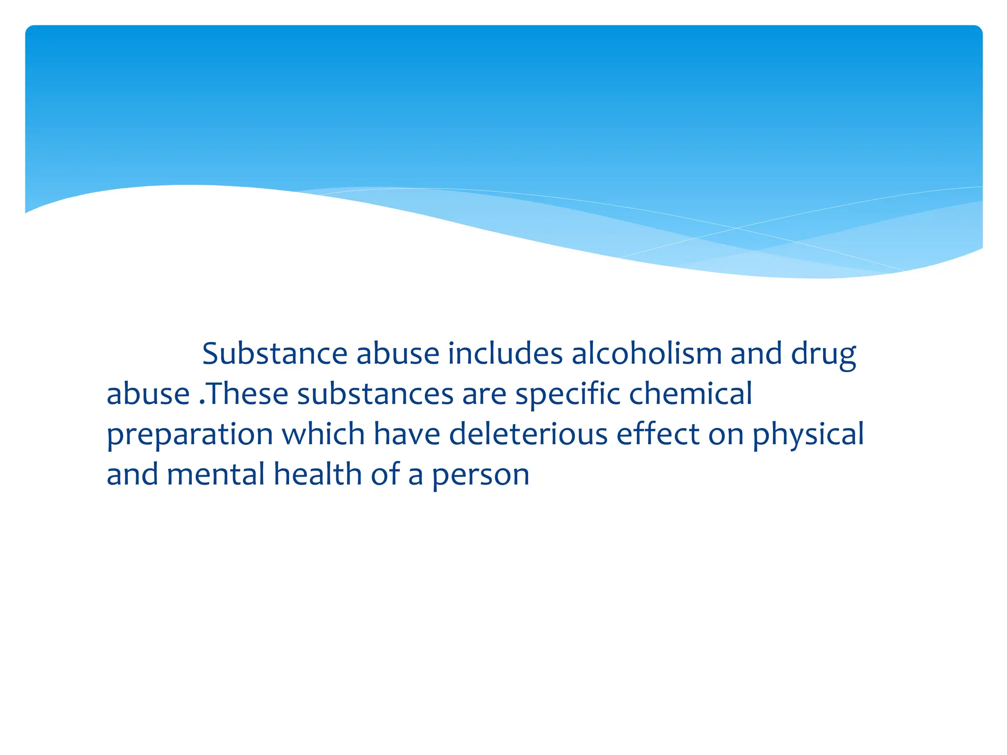 SUBSTANCE ABUSE#DRUG ABUSE#ALCOHOL ABUSE | PPTX