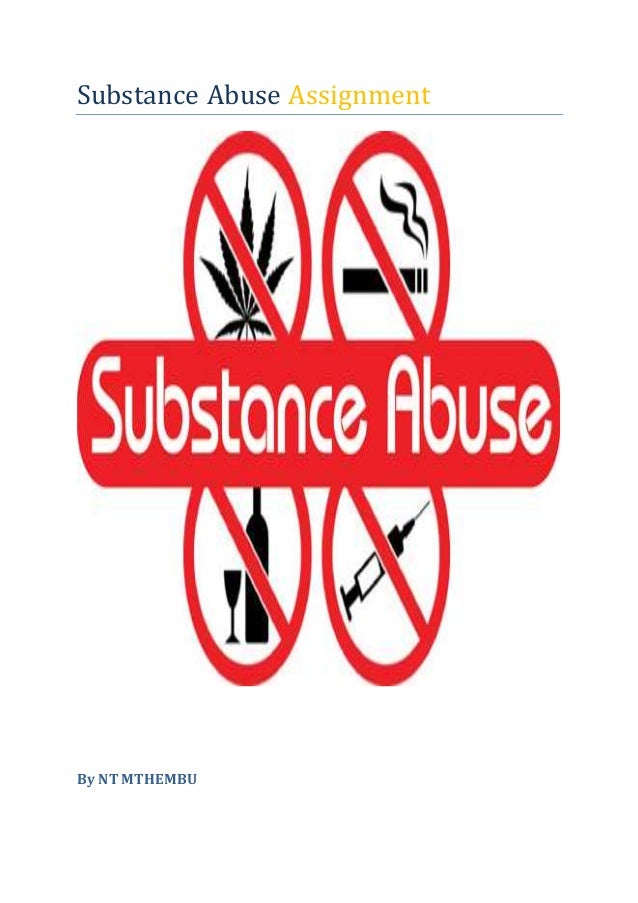 drug abuse assignment 1 Drug and alcohol misuse assignment v8 completed essay drug abuse is the misuse of any drug or medication other than the purpose it was intended to serve. drug abuse assignment 1 Drug and alcohol misuse assignment v8 completed essay drug abuse is the misuse of any drug or medication other than the purpose it was intended to serve.