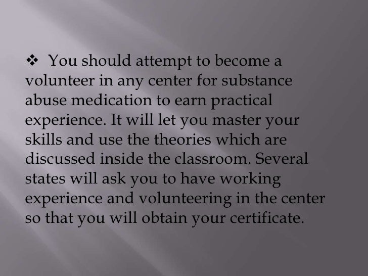 Substance Abuse Counselor Certification Substance abuse counselor certification