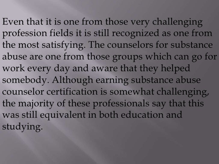 Substance abuse counselor certification Substance abuse counselor certification