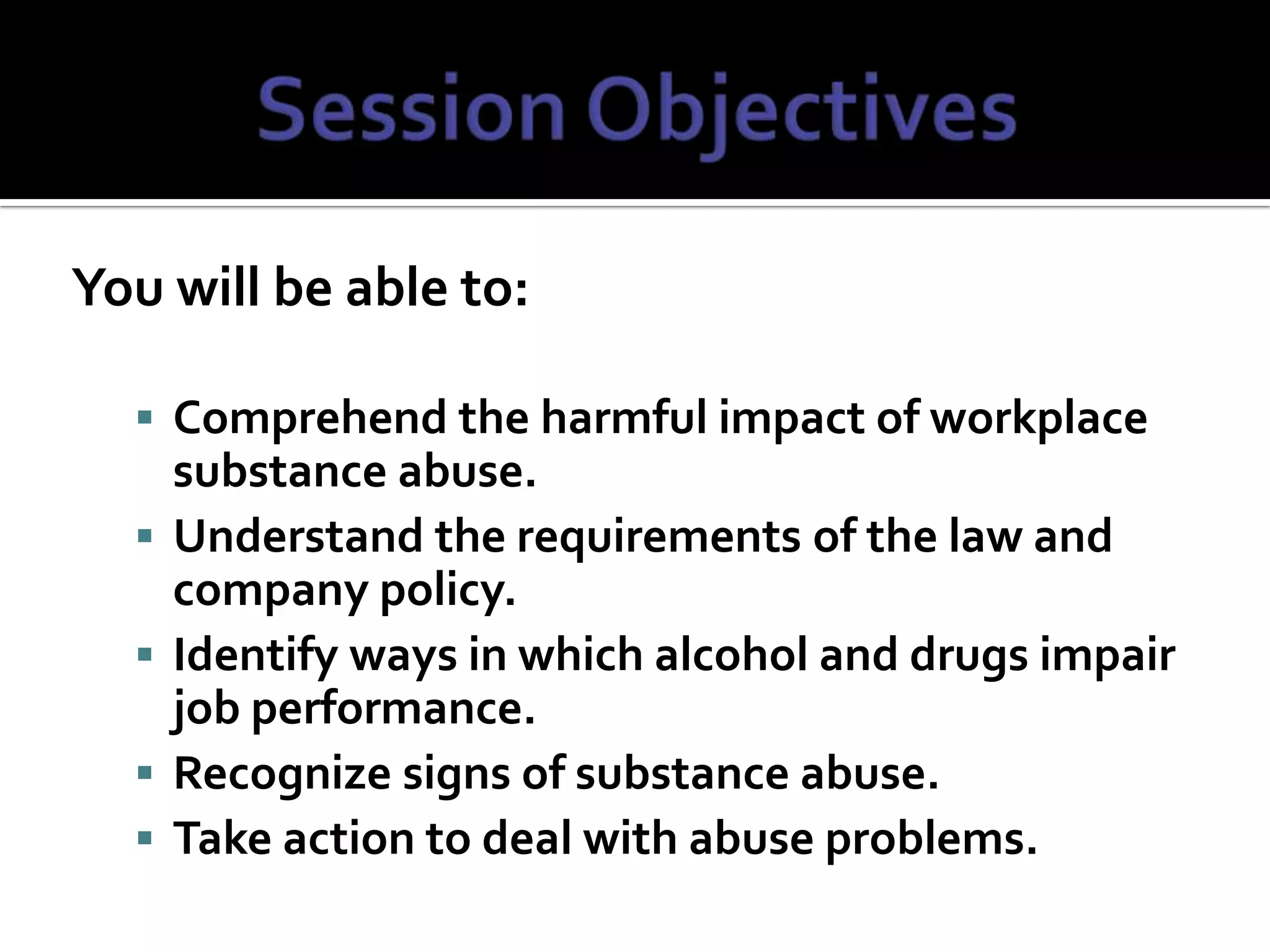 Substance abuse in the workplace ppt (sflpp version) | PPTX