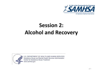 Session 2: Alcohol and Recovery 2- 