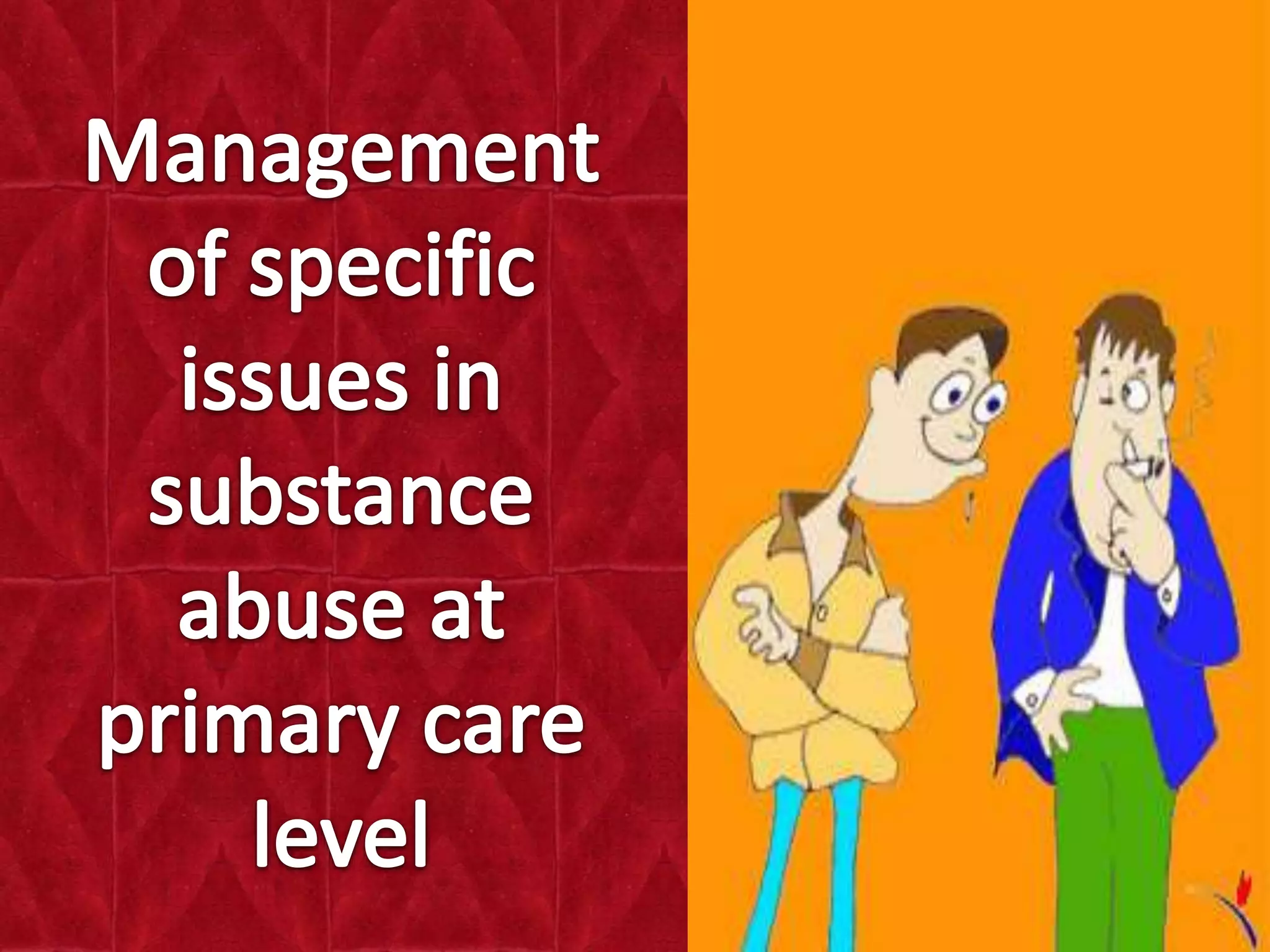 Substance use disorder | PPTX