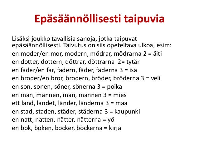 Substantiivien Taivutus Ruotsin Kieli