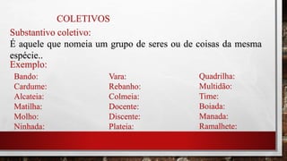 Substantivo e suas classificações | PPTX
