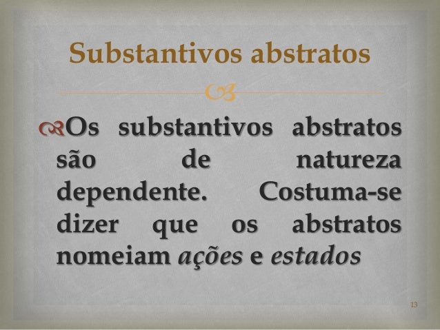 Substantivos concreto e abstrato