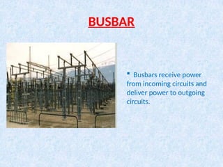 Substation Layout and Accessories & Busbar Arrangement.pptx