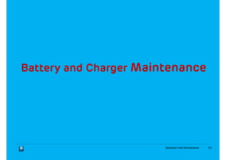 Operation and Maintenance 89
 