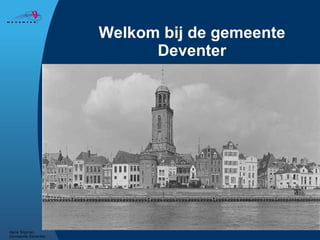 Welkom bij de gemeente Deventer 