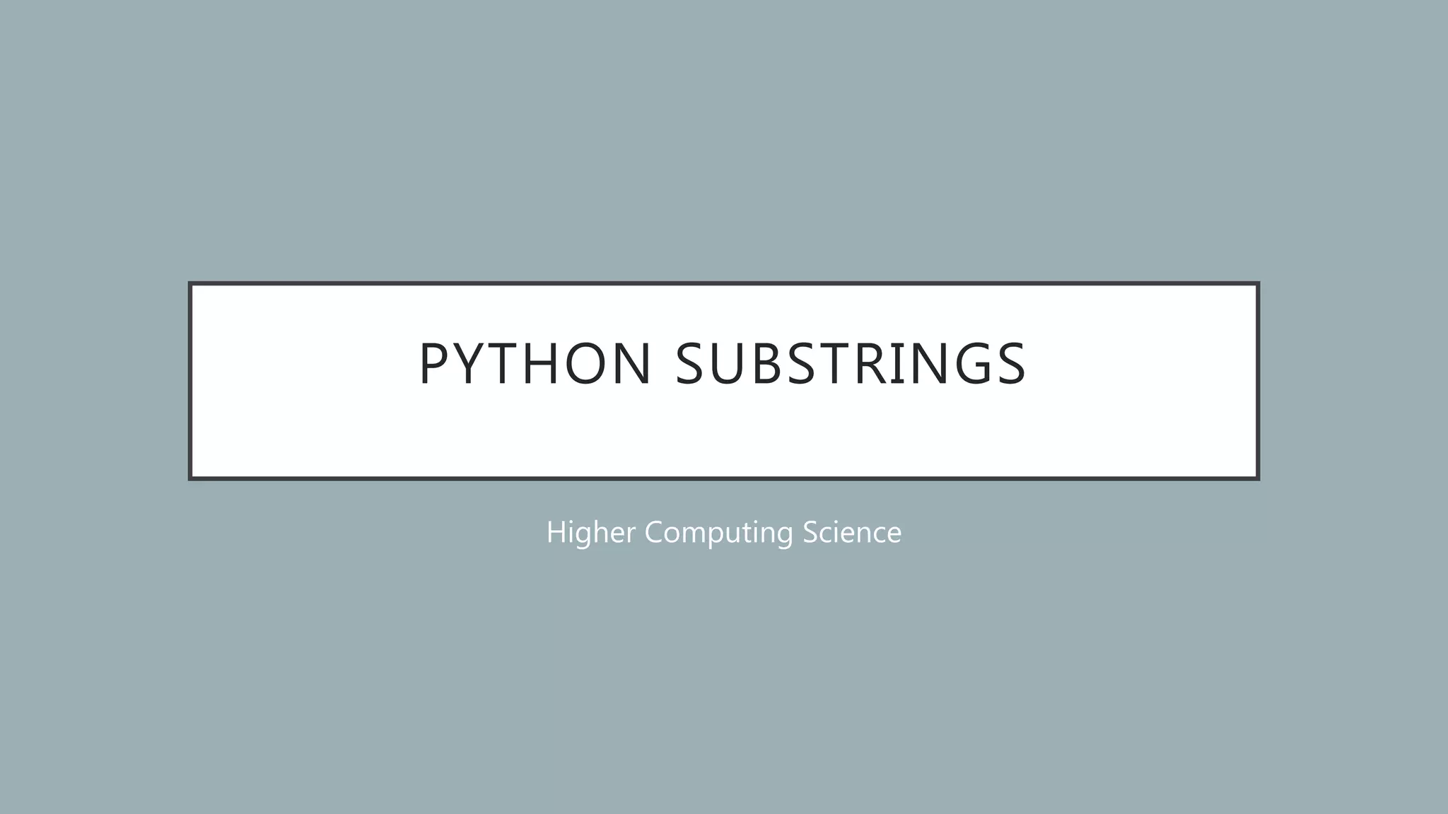 Python Substrings | PPT