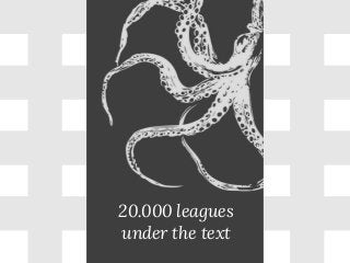 20.000 leagues
under the text
 
