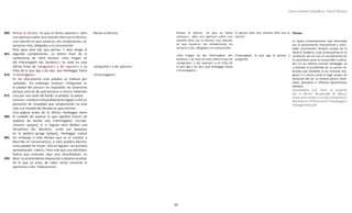 Cinco Intentos Filosóficos: Tras la Técnica
30
Pensar la técnica –lo que se llama «pensar»– abre
una apertura sobre una relación libre con la técnica,
una relación en que nosotros, tan simplemente, no
seríamos más, obligados a la consumición.
Pero para esto hay que pensar. Y aquí vengo al
segundo complemento. La última frase de la
conferencia de 1953 declara: «Das Fragen ist
die Frömmigkeit des Denkens.» Se trata en esta
última frase de «preguntar» y de «pensar» y se
trata de lo que liga a los dos, que Heidegger llama
«Frommigkeit».
En los diccionarios esta palabra se traduce por
«piedad». Sin embargo, traducir: «Preguntar es
la piedad del pensar» es imposible; no solamente
porque esto da de qué burlarse a ciertos imbéciles
sino por una razón de fondo: la piedad –la pietas
romana– contiene indisolublemente ligado a ella un
elemento de ritualidad que simplemente no está
más a la medida del tiempo en que vivimos.
Una página antes de la última, Heidegger tiene
el cuidado de explicar lo que significa fromm (el
adjetivo de donde sale Frömmigkeit). Escribe:
«fromm, πρόμοϚ, d. h. fügsam dem Walten und
Verwahren der Warheit». Junto con apoyarse
en la palabra griega πρόμοϚ, Heidegger vuelve
sin embargo a este tiempo que es el nuestro y
describe en consecuencia, si esto pudiera decirse,
«una piedad no ritual». Ella es fügsam –en primera
aproximación: «dócil». Pero más que una docilidad,
habría que entender aquí una «docibilidad», es
decir, la sorprendente disposición a dejarse enseñar
de lo que se trata, de saber como conviene el
acercarse a ello. Traduzcamos:
Pensar la técnica
«preguntar» y de «pensar»
«Frommigkeit».
Pensar la técnica –lo que se llama
«pensar»– abre una apertura sobre una
relación libre con la técnica, una relación
en que nosotros, tan simplemente, no
seríamos más, obligados a la consumición.
«Das Fragen ist die Frömmigkeit des
Denkens.» Se trata en esta última frase de
«preguntar» y de «pensar» y se trata de
lo que liga a los dos, que Heidegger llama
«Frommigkeit».
El pensar abre una relación libre con la
técnica.
Frommigkeit, lo que liga el pensar y
preguntar
Pensar
La época contemporánea está dominada
por el pensamiento instrumental y calcu-
lador (rechnendes Denken) propio de la
técnica moderna, cuya consecuencia es la
ocultación del ser tras la consideración de
la nautraleza como lo consumible y utiliza-
ble. En sus últimos escritos Heidegger va
a plantear la posibilidad de un pensar di-
ferente que posibilite al ser humano aco-
gerse a sí mismo como el lugar propio de
donación del ser. Lo llamará pensar medi-
tador, pensativo o reflexivo (besinnliches
Denken).
Educantabria (s.f). Texto: la pregunta
por la técnica. Recuperado de https://
www.educantabria.es/docs/Digitales/
Bachiller/CITEXFI/citex/CIT/Heidegger/
heideggertexto.pdf
860
865
870
875
880
885
890
 
