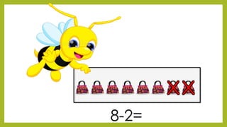 8-2=