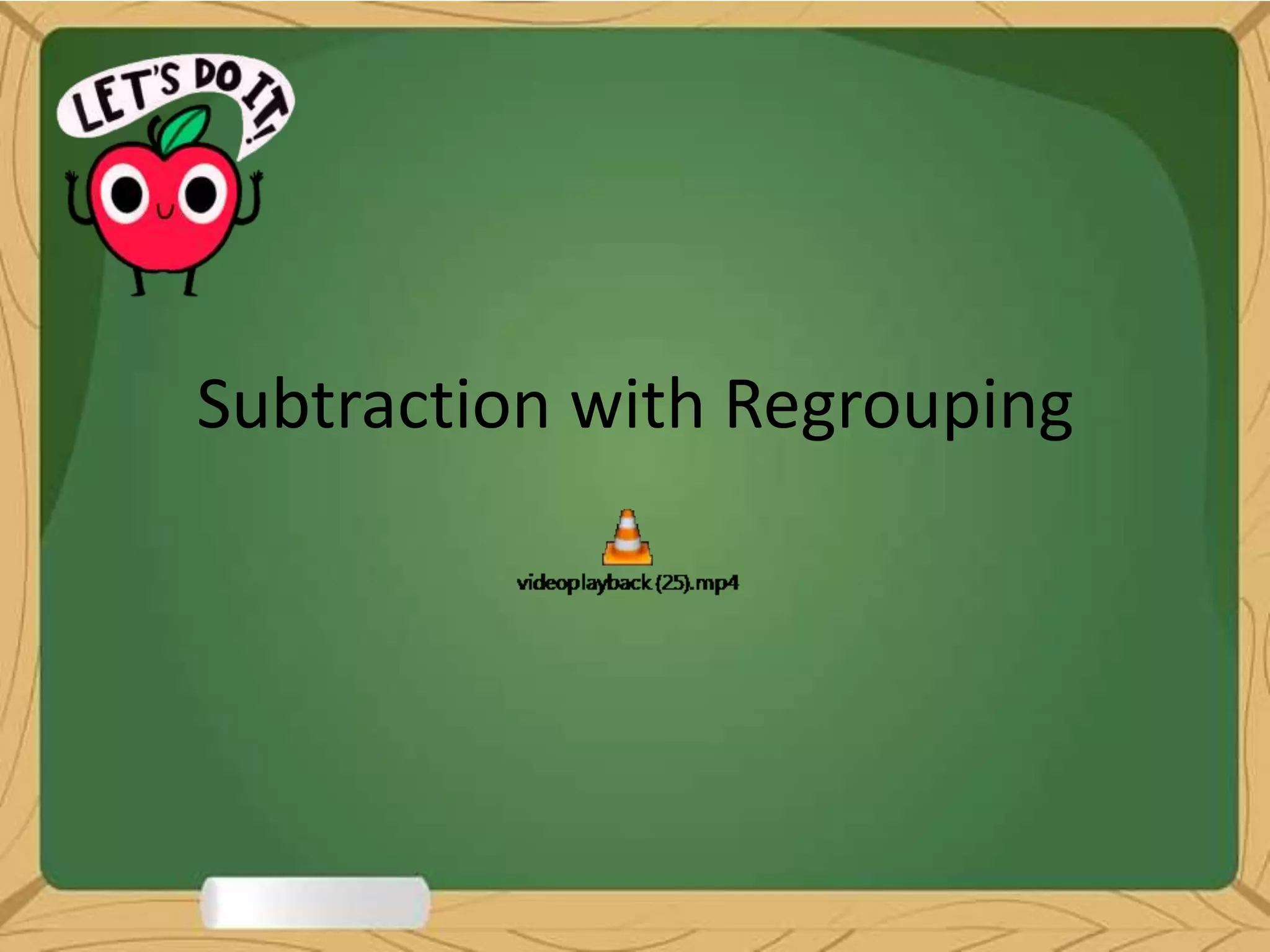 Subtraction with Regrouping
