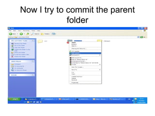 Now I try to commit the parent
folder
 