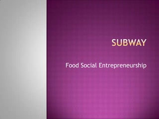 Food Social Entrepreneurship
 
