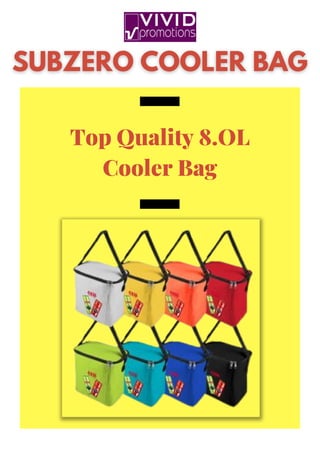 Top Quality 8.OL
Cooler Bag
 