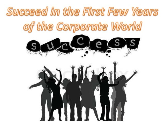 how to succeed in corporate world