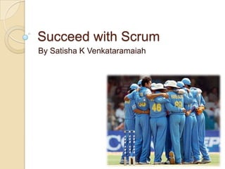 Succeed with Scrum By Satisha K Venkataramaiah 