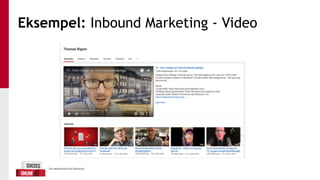Eksempel: Inbound Marketing - Video
 