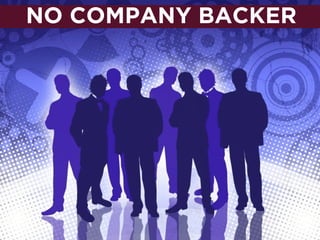 NO COMPANY BACKER
 