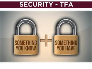 SECURITY - TFA
 