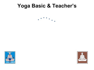 Yoga Basic & Teacher’s 