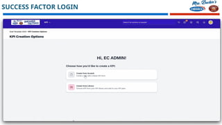 Success. Log In Success Factors PPT.pptx - SAP To Success Factors | PPTX