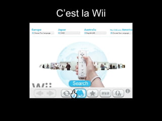 C’est la Wii 