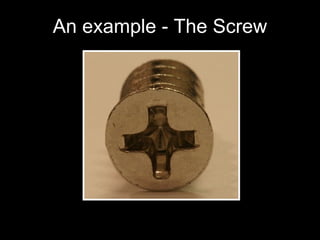 An example - The Screw 