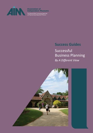 Success Guides
Successful
Business Planning
By A Diﬀerent View
 