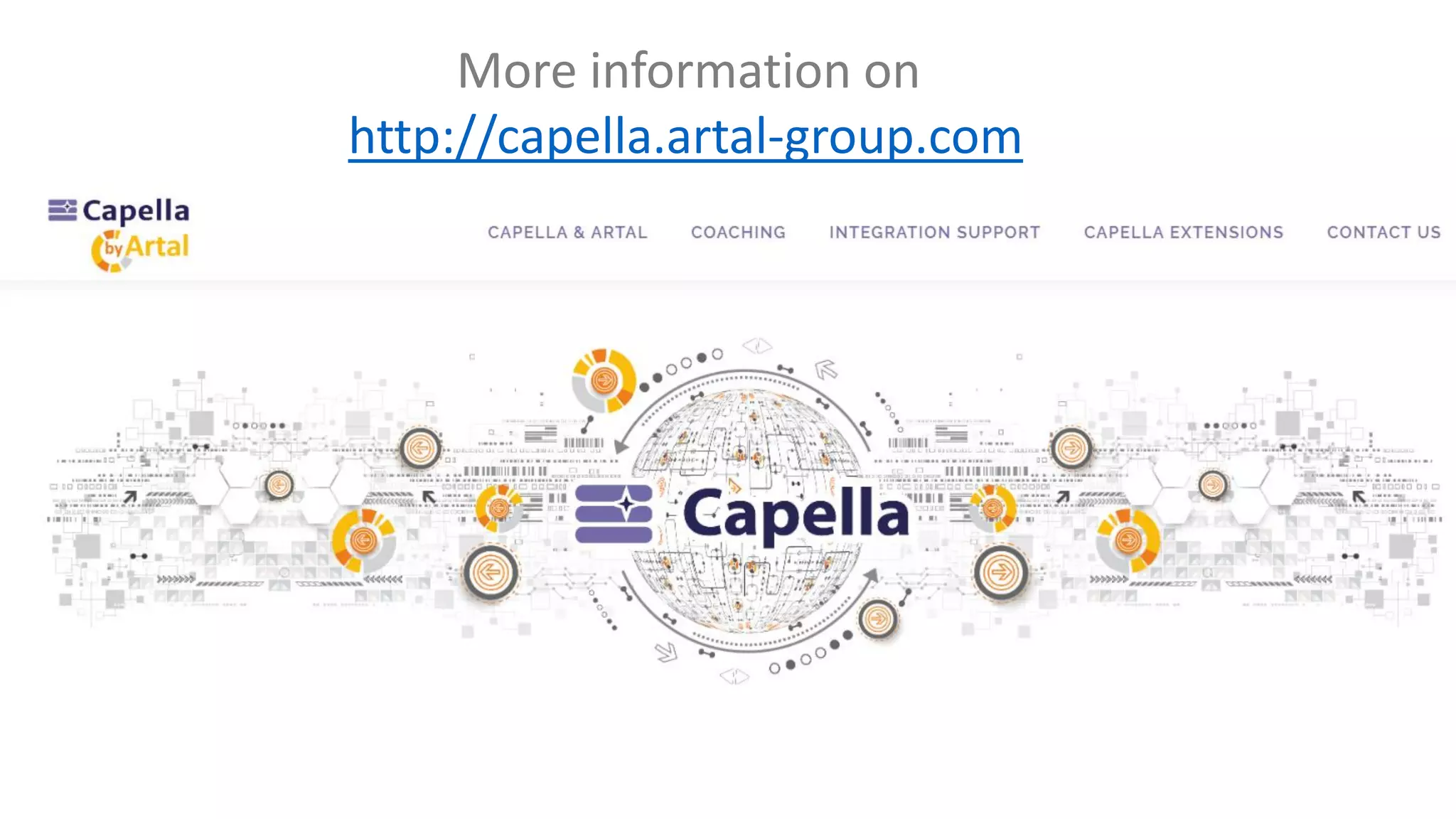 More information on
http://capella.artal-group.com
 