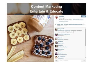 Content Marketing
Entertain & Educate
 