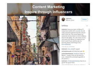 Content Marketing
Inspire through Influencers
 