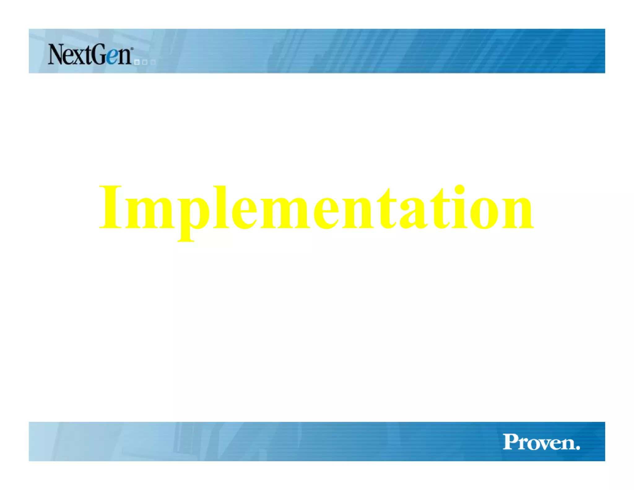 Implementation
 