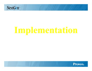Implementation
 