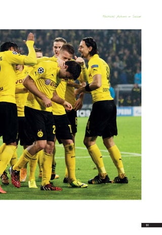 Tactical Actions in Soccer
91
14_12_01_satz_Successful_german_soccer_tactics_ar.indd 91 04.12.14 12:11
 