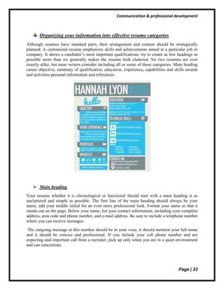 Communication & professional development
Page | 22
Organizing your information into effective resume categories
Although r...