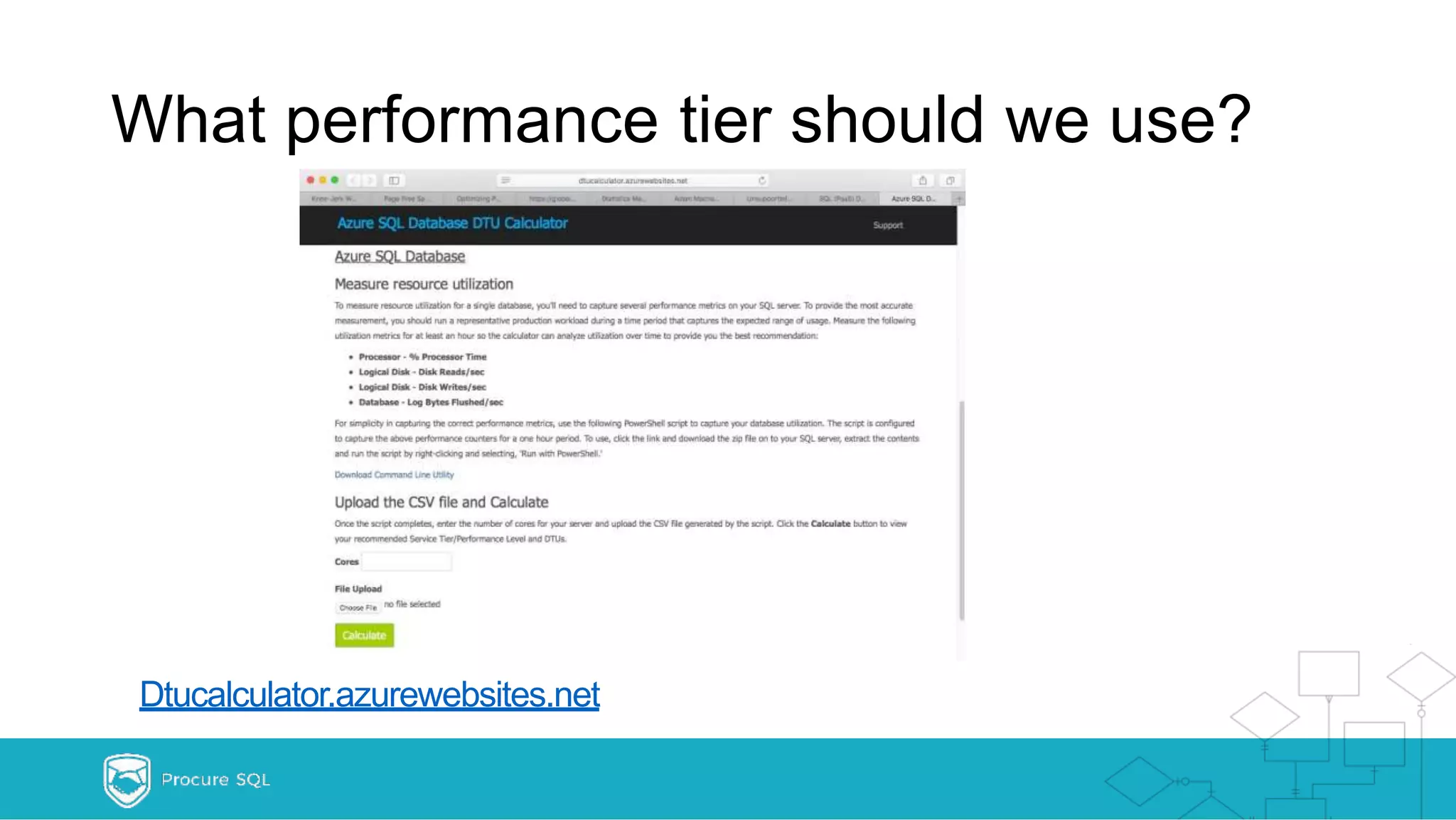 What performance tier should we use? Dtucalculator.azurewebsites.net 